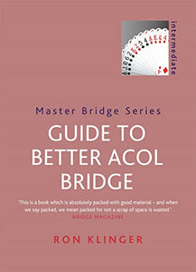 Guide To Better Acol Bridge 