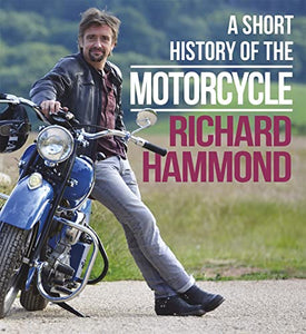 A Short History of the Motorcycle 