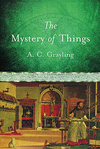 The Mystery of Things 