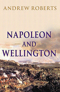 Napoleon and Wellington 