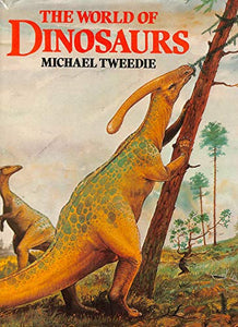 The World of Dinosaurs 