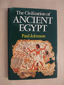 The Civilization of Ancient Egypt 