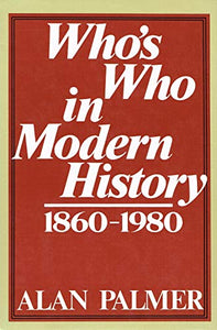 Who's Who in Modern History, 1860-1980 