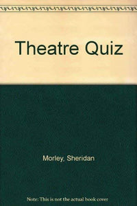 Theatre Quiz 