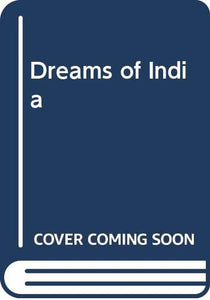 Dreams of India 