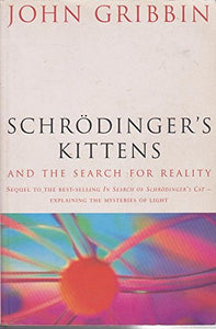 Schrodinger's Kittens and the Search for Reality 