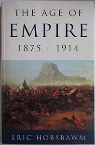 The Age of Empire, 1875-1914 