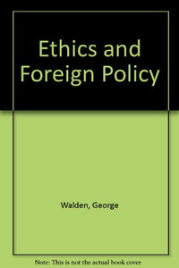 Ethics and Foreign Policy 