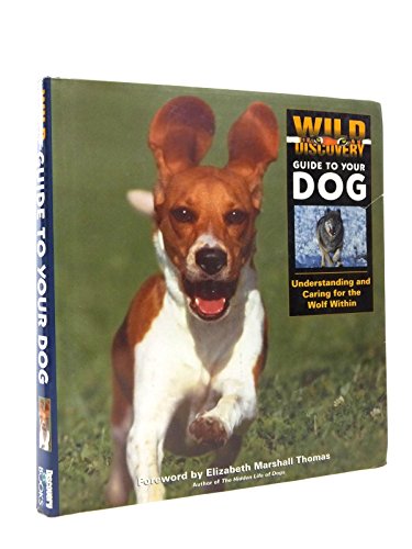 Wild Discovery Guide to Your Dog