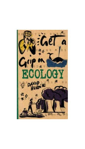 Get a Grip on Ecology 