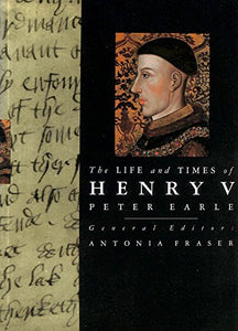 The Life and Times of Henry V 