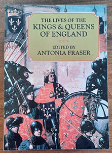 The Lives of the Kings and Queens of England 