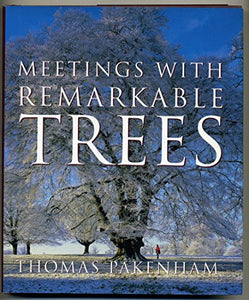 Meetings With Remarkable Trees 