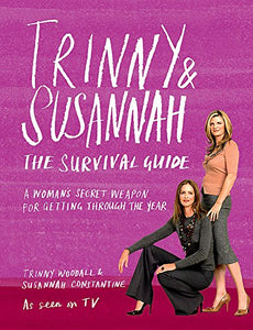 Trinny & Susannah The Survival Guide 