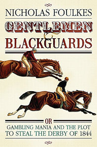 Gentlemen and Blackguards 