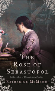 The Rose Of Sebastopol 