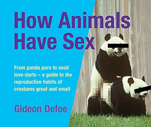 How Animals Have Sex 