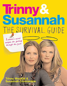 Trinny & Susannah The Survival Guide 