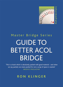 Guide To Better Acol Bridge 