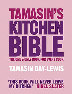 Tamasin's Kitchen Bible 