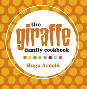 The Giraffe Family Cookbook 