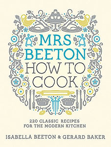 Mrs Beeton How to Cook 