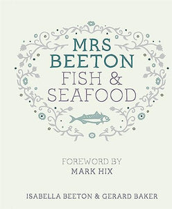 Mrs Beeton's Fish & Seafood 