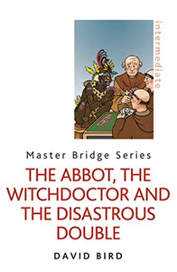 The Abbot, the Witchdoctor and the Disastrous Double 