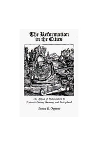 The Reformation in the Cities 