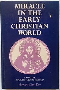 Miracle in the Early Christian World 