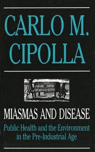 Miasmas and Disease 