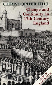 Change and Continuity in Seventeenth-Century England, Revised Edition 