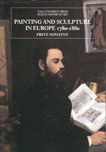 Painting and Sculpture in Europe 1780-1880 