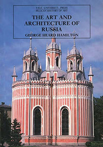 The Art and Architecture of Russia 