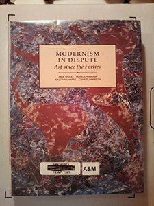 Modernism in Dispute 