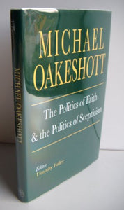 The Politics of Faith and the Politics of Scepticism 