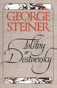 Tolstoy or Dostoevsky 