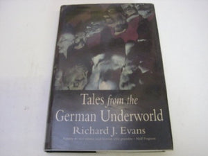 Tales from the German Underworld 