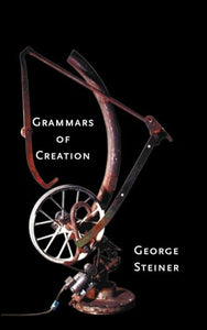 Grammars of Creation 