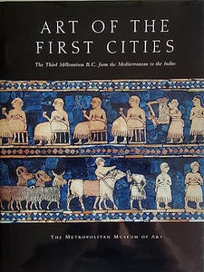 Art of the First Cities 