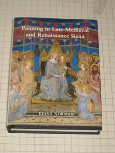 Painting in Late Medieval and Renaissance Siena (1260–1555) 