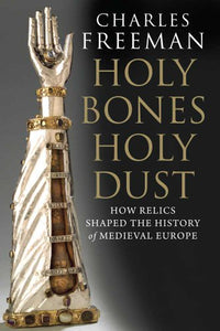 Holy Bones, Holy Dust 