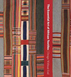 The Essential Art of African Textiles 