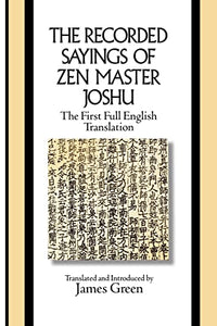 The Recorded Sayings of Zen Master Joshu 