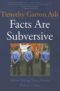 Facts Are Subversive 