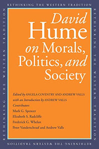 David Hume on Morals, Politics, and Society 