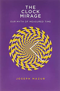 The Clock Mirage 