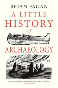 A Little History of Archaeology 