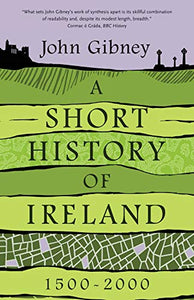 A Short History of Ireland, 1500-2000 