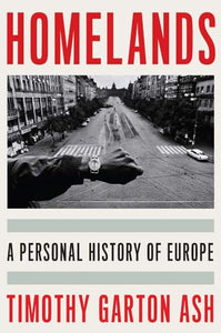 Homelands: A Personal History of Europe 